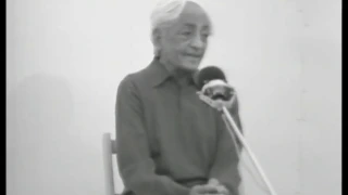 You cannot do a thing about fear | J. Krishnamurti