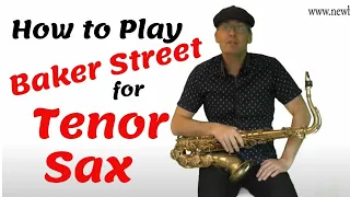 How to Play Baker Street for Tenor Saxophone