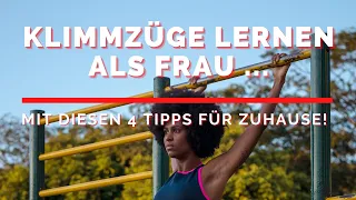 Wie lerne ich Klimmzüge als Frau? Am besten mit diesen 4 einfach effektiven Übungen für Zuhause!