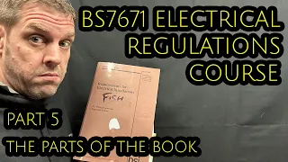 #BS7671 THE COURSE-5  the parts of the book