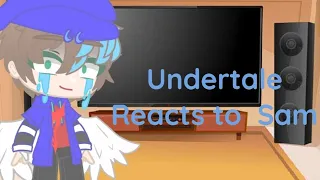 Undertale Reacts to Sans Past | New designs | Video made my me