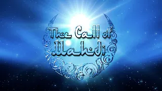 The Call of Mahdi