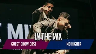 Mo'Higher  | Guest Show Case | In The Mix #1 | 인더믹스