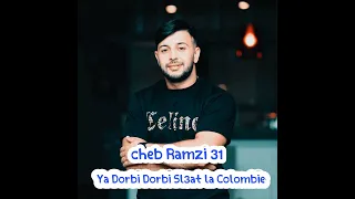 Ya Dorbi Dorbi Sl3at La Colombie