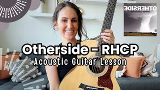 Otherside - Red Hot Chili Peppers (Acoustic Guitar Lesson Tutorial) beginner strumming and chords