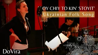 Oy Chiy To Kin’ (Whose Horse Stands There) - Ukrainian folk song