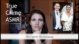 ASMR True Crime - Michaela McAreavey