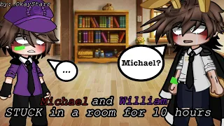 [FNAF] Michael and William Afton in a room for 10 hours | Gacha Aftons | OkayStarr |