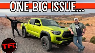 The New Toyota Tacoma TRD Pro Is an Excellent Off-Road Truck Except For...