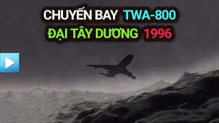 Chuyến bay TWA-800 | Những mảnh vỡ trên vùng biển Đại Tây Dương 1996