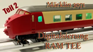 Digitalisierung RAM TEE (Märklin 3071) Teil 2 Steuerwagen und Zwischenwagen