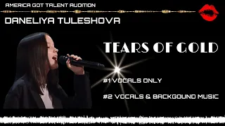 Daneliya Tuleshova. AGT: Tears Of Gold. VOCALS WITHOUT MUSIC.