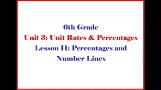 6 3 11 Illustrative Mathematics Grade 6 Unit 3 Lesson 11 Morgan