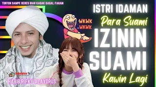 Istri Idaman Para Suami | Izinin Suami Kawin Lagi SURGA tempatnya - Ceramah Habib Rifky Alaydrus