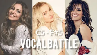 Vocal Battle | Camila Cabello vs Gabriela Rocha vs Dove Cameron (C5 - F#5)