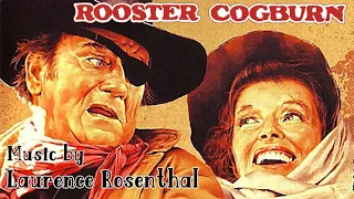 Rooster Cogburn | Soundtrack Suite (Laurence Rosenthal)