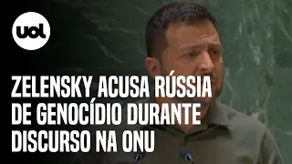 Assembleia da ONU: Zelensky acusa Rússia de 'genocídio' em discurso