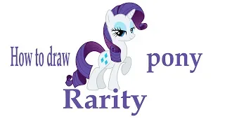 How to draw pony Rarity, draw my little pony