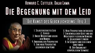 DIE BEGEGNUNG MIT DEM LEID - Howard C. Cuttler, Dalai Lama