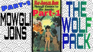 Mowgli Joins the Wolf Pack by Rudyard Kipling | Part-1 | Class-3