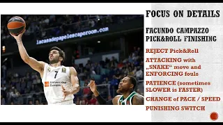 FOCUS on DETAILS (2): Pick&Roll "READS" and FINISHES (Facundo Campazzo)