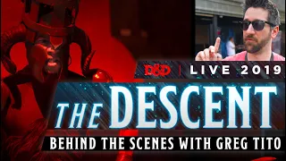 D&D Live 2019 Descent: Behind the Scenes with Greg Tito