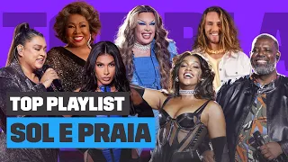 Playlist de SOL E PRAIA com VITOR KLEY, GLORIA GROOVE, PÉRICLES e mais! | Top Playlist