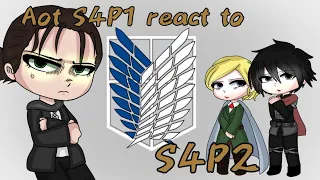 “Aot S4P1 React To S4P2” || The Rumbling + S4P2 Scenes || Credits In desc