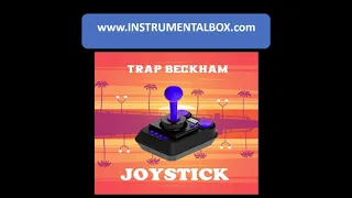 Trap Beckham Joystic Instrumental DL Link