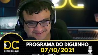 Programa do Diguinho  -  07/10/2021