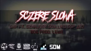 02.ZĄBEK SNP ft LIKO SSP,OZI BDG,SZNAJDER SDM KLIKA-SZCZERE SŁOWA PROD LEMA