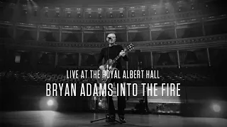 Bryan Adams - Into The Fire, Live At The Royal Albert Hall