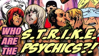 X-Men Spotlight: S.T.R.I.K.E. Psychics! Who Are They & How Did They Die?