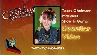 Twitch Chat Reacts | Texas Chainsaw Massacre Show AND Game Reaction!!