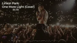 Linkin Park - One More Light (Cover)