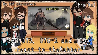 SCP react to TheRubber||part 1/3||lazy and boring!