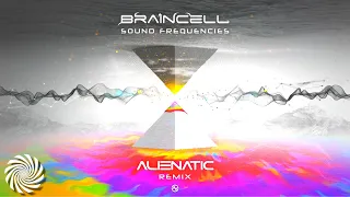 Braincell - Sound Frequencies (Alienatic Remix)