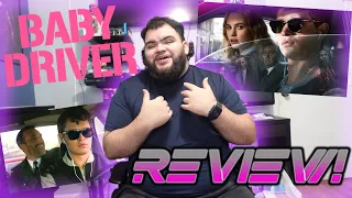 MY BABY DRIVER REVIEW!!