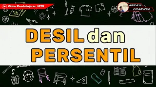 Desil dan Persentil (Data Tunggal dan Kelompok)