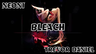 NEONI x Trevor Daniel - BLEACH「Sub Español」