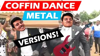 Coffin Dance Meme Metal