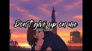 Don't Give Up On Me - Lyrics ||Andy Grammer||
