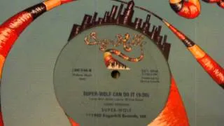 Super Wolf - Can Do It (Long Version)