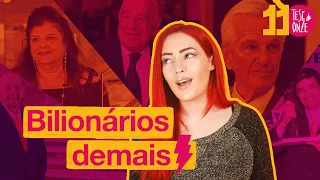 Bilionários do Brasil unidos | 077