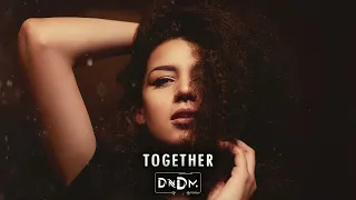 DNDM - Together (Original Mix)