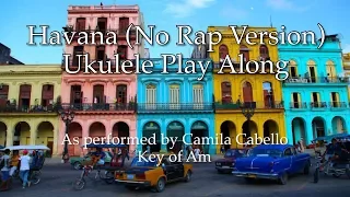 Havana Ukulele Play Along