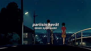 pariisin kevät - tämän kylän poikii (slowed & reverb)