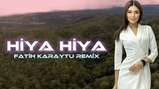 Hiya Hiya - Fatih Karaytu Remix(Yeni 2023) TikTok Remix