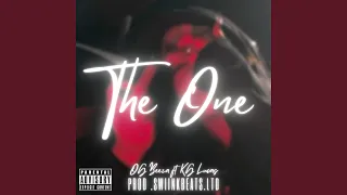 The One (feat. OG Beeza & KG Lucas) (Official Final Version)