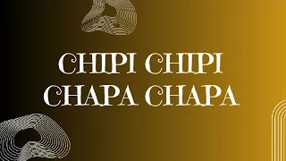 CHIPI CHIPI CHAPA CHAPA - LYRICS (ENGLISH OFFICIAL)